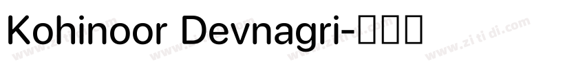 Kohinoor Devnagri字体转换